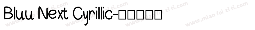 Bluu Next Cyrillic字体转换